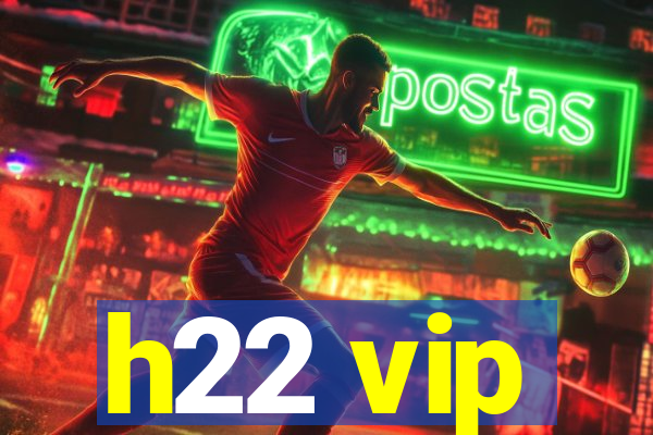 h22 vip